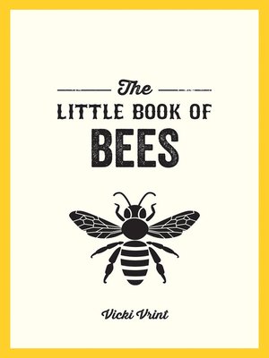 cover image of The Little Book of Bees: a Pocket Guide to the Wonderful World of Bees